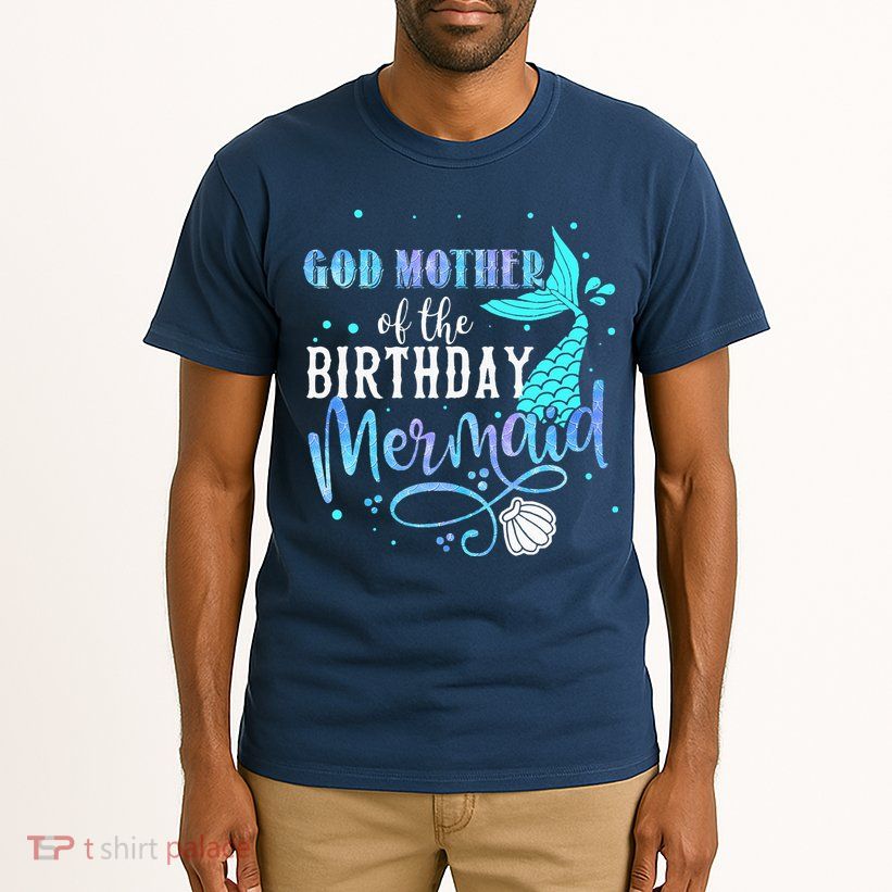 GOD MOTHER Of The Birthday Mermaid Matching Family Party Tall T-Shirt