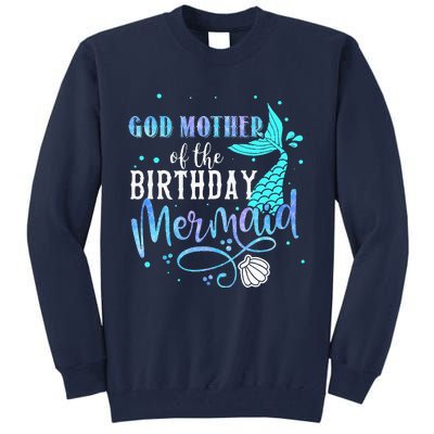 GOD MOTHER Of The Birthday Mermaid Matching Family Party Tall Sweatshirt