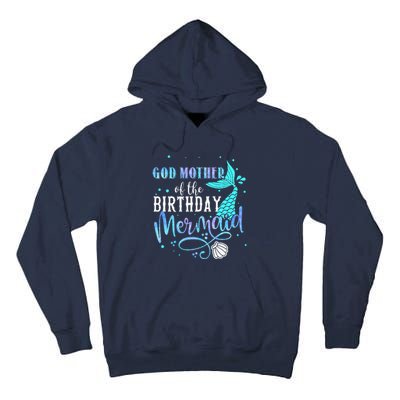 GOD MOTHER Of The Birthday Mermaid Matching Family Party Tall Hoodie