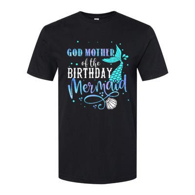 GOD MOTHER Of The Birthday Mermaid Matching Family Party Softstyle® CVC T-Shirt