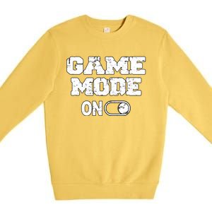 Game Mode On Video Games Player Quote Fun Outfit Cool Gift Premium Crewneck Sweatshirt