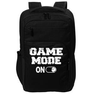 Game Mode On Video Games Player Quote Fun Outfit Cool Gift Impact Tech Backpack