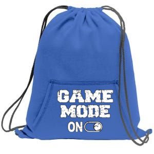 Game Mode On Video Games Player Quote Fun Outfit Cool Gift Sweatshirt Cinch Pack Bag