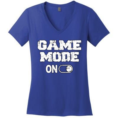 Game Mode On Video Games Player Quote Fun Outfit Cool Gift Women's V-Neck T-Shirt