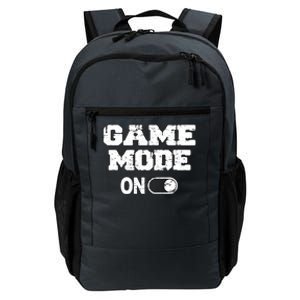 Game Mode On Video Games Player Quote Fun Outfit Cool Gift Daily Commute Backpack