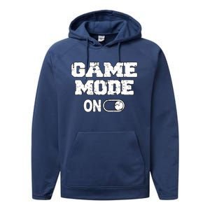 Game Mode On Video Games Player Quote Fun Outfit Cool Gift Performance Fleece Hoodie