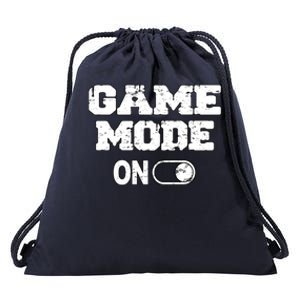 Game Mode On Video Games Player Quote Fun Outfit Cool Gift Drawstring Bag