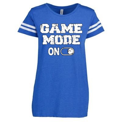 Game Mode On Video Games Player Quote Fun Outfit Cool Gift Enza Ladies Jersey Football T-Shirt