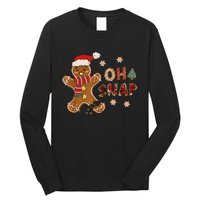 Gingerbread Man Oh Snap Christmas Funny Cookie Baking Long Sleeve Shirt