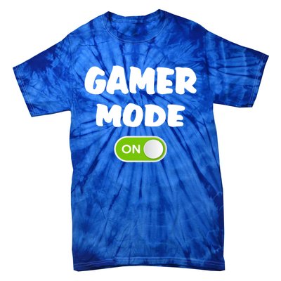 Game Mode On Cool Gaming Gift Meaningful Gift Tie-Dye T-Shirt