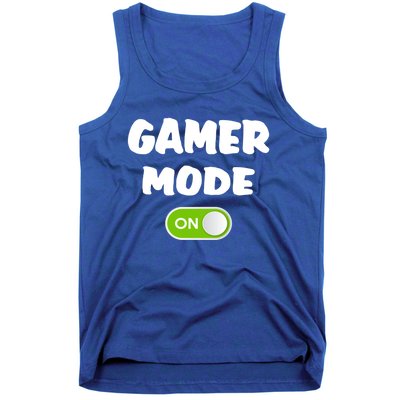 Game Mode On Cool Gaming Gift Meaningful Gift Tank Top