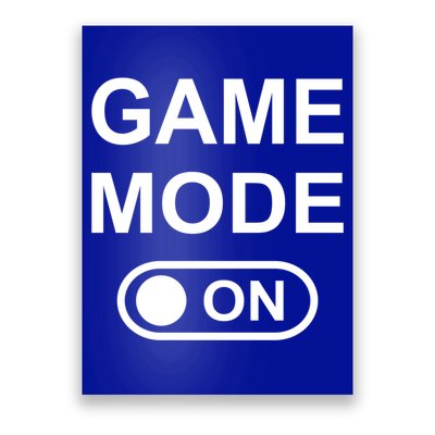 Game Mode On Funny Gaming Cool Gamer Simple Gift Poster