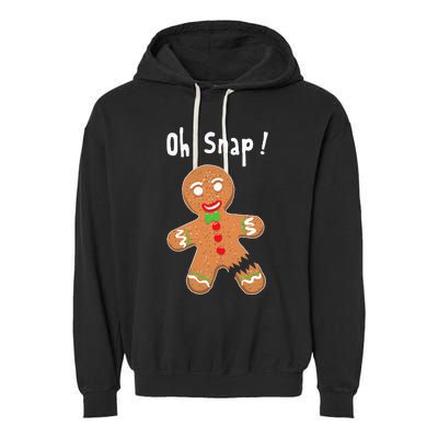 Gingerbread Man Oh Snap Christmas Cookie Costume Baking Team Garment-Dyed Fleece Hoodie