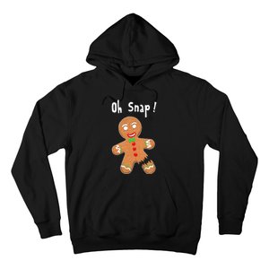 Gingerbread Man Oh Snap Christmas Cookie Costume Baking Team Hoodie