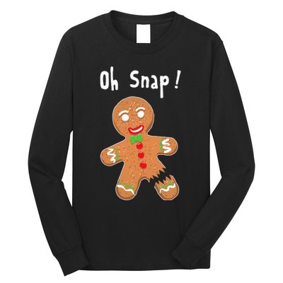 Gingerbread Man Oh Snap Christmas Cookie Costume Baking Team Long Sleeve Shirt