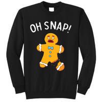 Gingerbread Man Oh Snap Christmas Funny Cookie Baking Gift Tall Sweatshirt