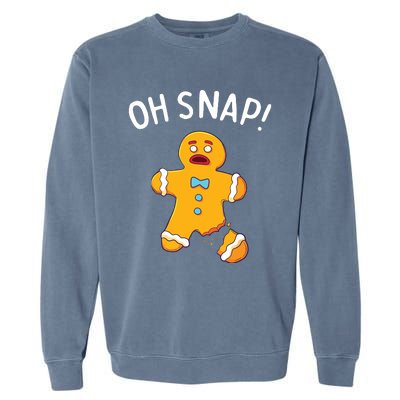 Gingerbread Man Oh Snap Christmas Funny Cookie Baking Gift Garment-Dyed Sweatshirt