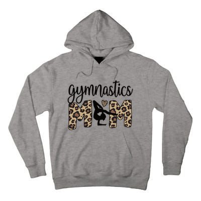 Gymnastics Mom Of A Gymnast Gymnastics Mama Gift Tall Hoodie