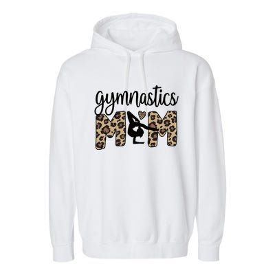 Gymnastics Mom Of A Gymnast Gymnastics Mama Gift Garment-Dyed Fleece Hoodie