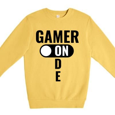 Gamer Mode On Funny Gaming Gift Great Gift Premium Crewneck Sweatshirt