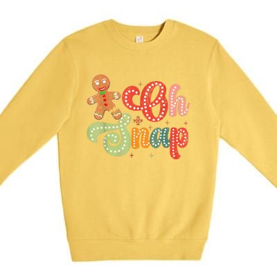 Gingerbread Man Oh Snap Christmas Funny Cookie Baking Premium Crewneck Sweatshirt