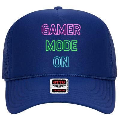 Gamer Mode On Saying Cool Gaming Christmas Gift Cool Gift High Crown Mesh Back Trucker Hat