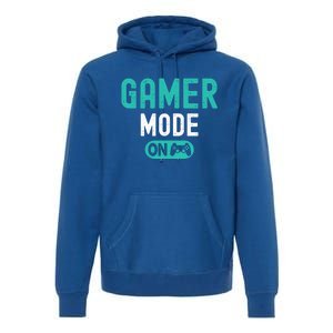 Gamer Mode On Video Games Lover Funny Gaming And Gift Premium Hoodie