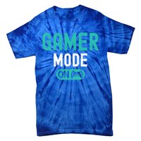 Gamer Mode On Video Games Lover Funny Gaming And Gift Tie-Dye T-Shirt