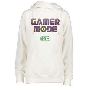 Gamer Mode On Video Game Lover Gamer Gaming Cool Gift Womens Funnel Neck Pullover Hood