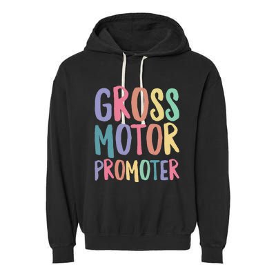 Gross Motor Promoter Physical Therapist Assistant PT Garment-Dyed Fleece Hoodie