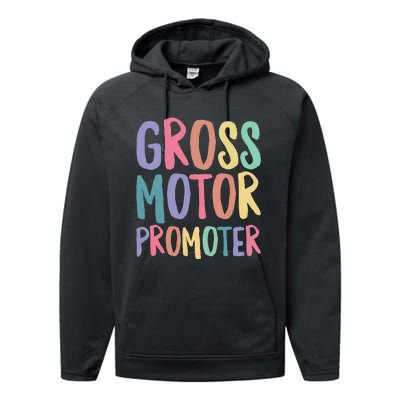 Gross Motor Promoter Physical Therapist Assistant PT Performance Fleece Hoodie