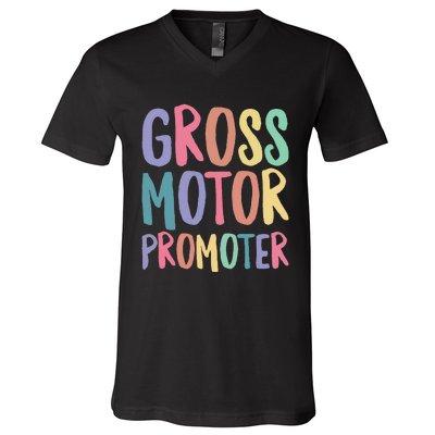 Gross Motor Promoter Physical Therapist Assistant PT V-Neck T-Shirt