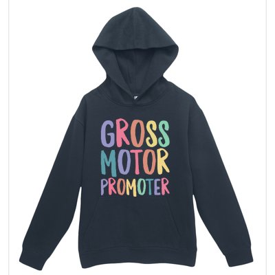 Gross Motor Promoter Physical Therapist Assistant PT Urban Pullover Hoodie