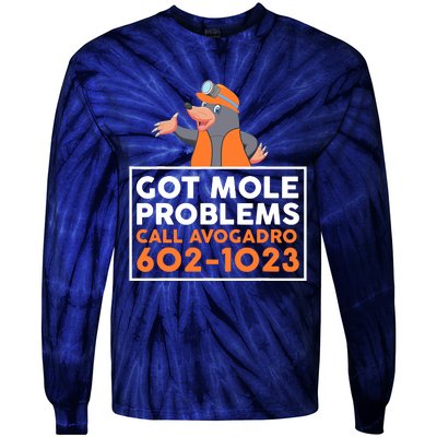 Got Mole Problem Call Avogadro Funny Mole Tie-Dye Long Sleeve Shirt