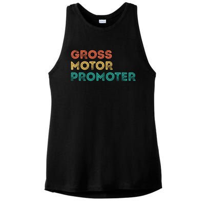 Gross Motor Promoter Pediatric Physical Therapy Funny PT Ladies PosiCharge Tri-Blend Wicking Tank