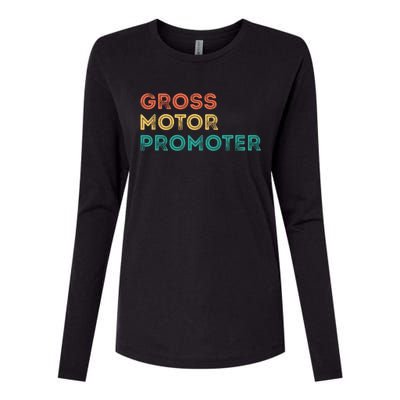 Gross Motor Promoter Pediatric Physical Therapy Funny PT Womens Cotton Relaxed Long Sleeve T-Shirt