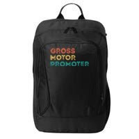 Gross Motor Promoter Pediatric Physical Therapy Funny PT City Backpack