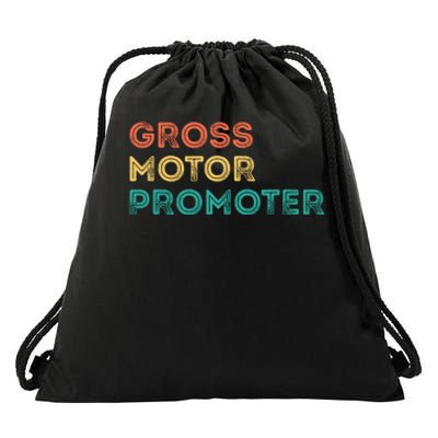 Gross Motor Promoter Pediatric Physical Therapy Funny PT Drawstring Bag