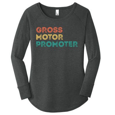 Gross Motor Promoter Pediatric Physical Therapy Funny PT Women's Perfect Tri Tunic Long Sleeve Shirt