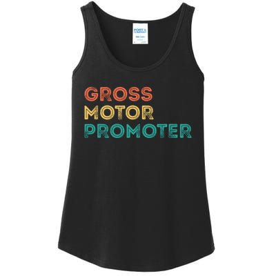 Gross Motor Promoter Pediatric Physical Therapy Funny PT Ladies Essential Tank