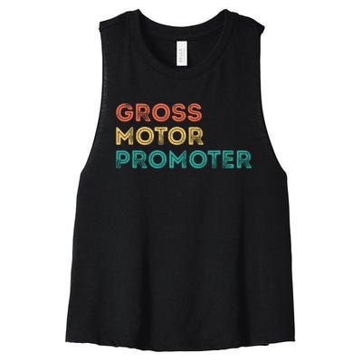 Gross Motor Promoter Pediatric Physical Therapy Funny PT Women's Racerback Cropped Tank