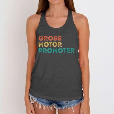 Gross Motor Promoter Pediatric Physical Therapy Funny PT Women's Knotted Racerback Tank