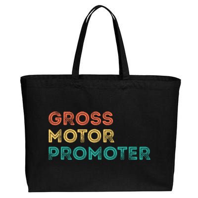 Gross Motor Promoter Pediatric Physical Therapy Funny PT Cotton Canvas Jumbo Tote