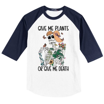 Give Me Plants Or Give Me Death Funny Halloween Skeleton Baseball Sleeve Shirt