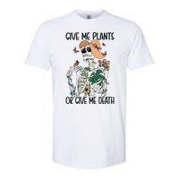 Give Me Plants Or Give Me Death Funny Halloween Skeleton Softstyle CVC T-Shirt