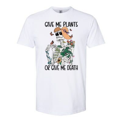 Give Me Plants Or Give Me Death Funny Halloween Skeleton Softstyle CVC T-Shirt