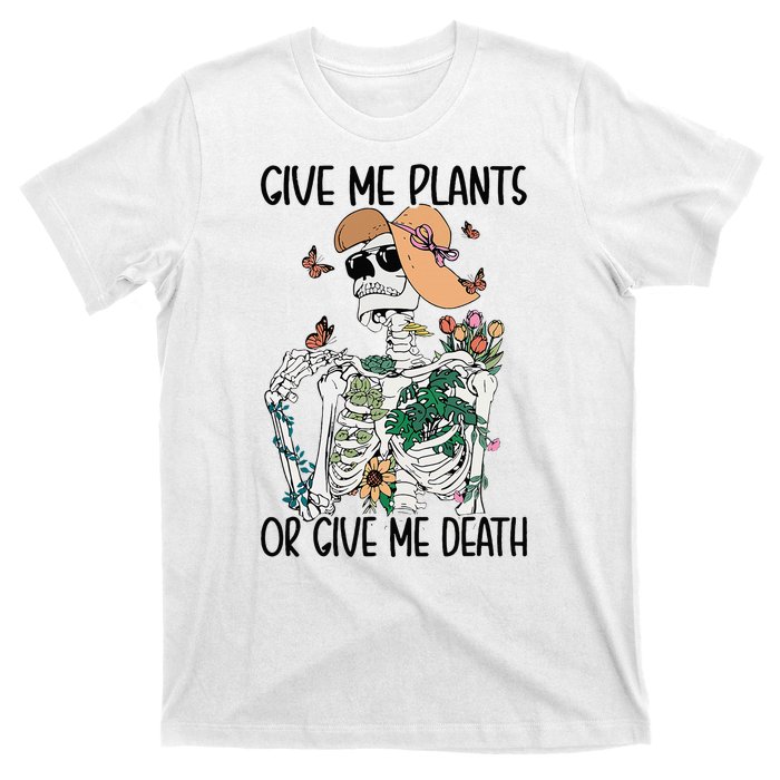 Give Me Plants Or Give Me Death Funny Halloween Skeleton T-Shirt