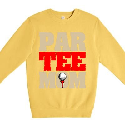 Golf Mom Par Tee Mom Mother's Day Gift Premium Crewneck Sweatshirt