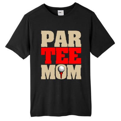 Golf Mom Par Tee Mom Mother's Day Gift Tall Fusion ChromaSoft Performance T-Shirt