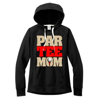 Golf Mom Par Tee Mom Mother's Day Gift Women's Fleece Hoodie